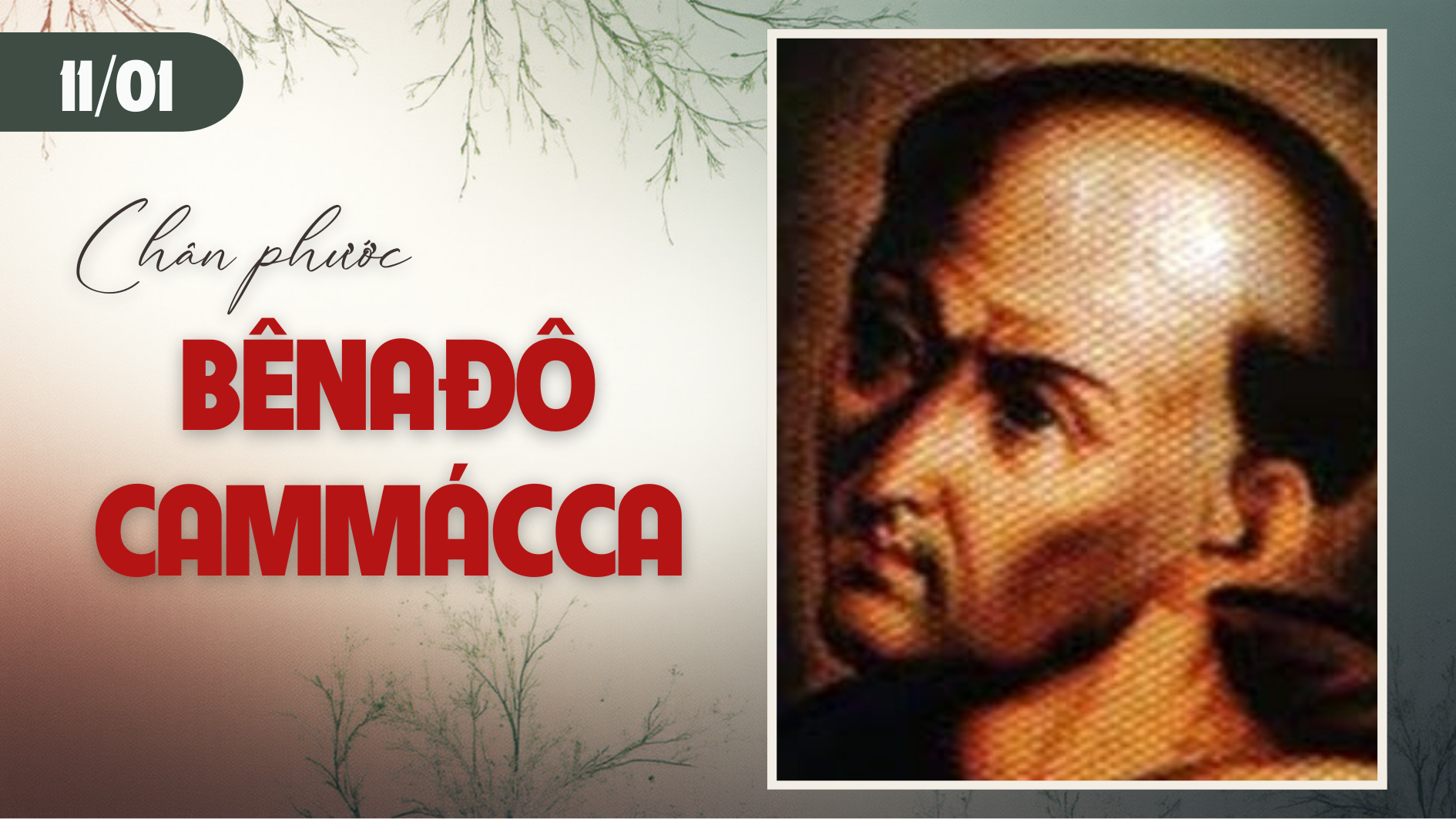 Ngày 11/01 - Chân phước Bê-na-đô Cam-mác-ca